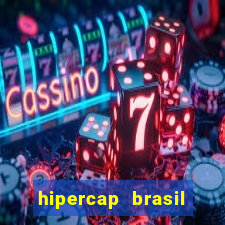 hipercap brasil como funciona